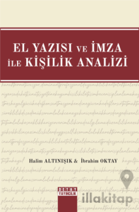 El Yazısı ve İmza İle Kişilik Analizi