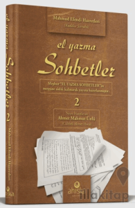 El Yazma Sohbetler 2. Cilt - Takriz Cübbeli Ahmet Hoca