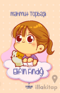 Elif’in Fındığı