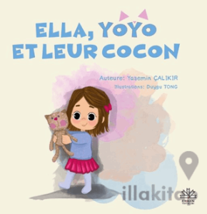 Ella, Yoyo Et Leur Cocon