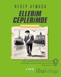 Ellerim Ceplerimde