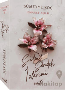 Emanet Aşk 2 - Silme Sendeki İzlerimi