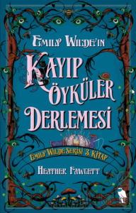 Emily Wilde'ın Kayıp Öyküler Derlemesi