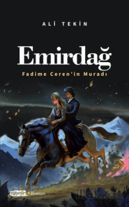 Emirdağ (Fadime Ceren’in Muradı)
