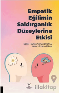 Empatik Eğilimin Saldırganlık Düzeylerine Etkisi