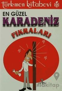 En Güzel Karadeniz Fıkraları