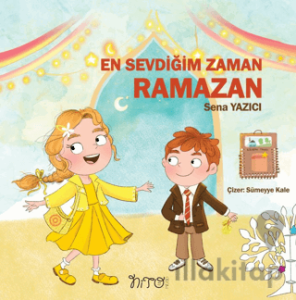 En Sevdiğim Zaman Ramazan