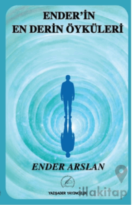 Ender’in En Derin Öyküleri
