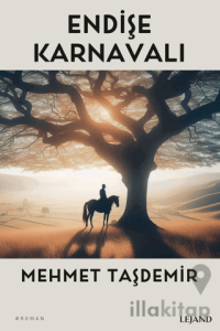 Endişe Karnavalı