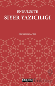 Endülüs’te Siyer Yazıcılığı
