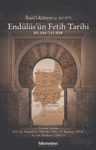 Endülüs'ün Fetih Tarihi 92-316/711-928