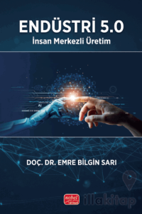 Endüstri 5.0 - İnsan Merkezli Üretim