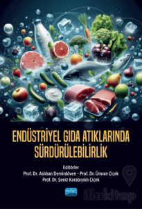 Endüstriyel Gıda Atıklarında Sürdürülebilirlik