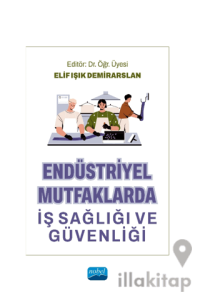 Endüstriyel Mutfaklarda İş Sağlığı ve Güvenliği
