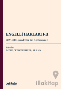 Engelli Hakları I-II - 2023-2024 Akademik Yılı Konferansları