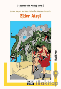 Eren Nepo ve Herakles’in Maceraları-2: Ejder Ateşi