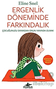 Ergenlik Döneminde Farkındalık