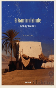 Erkam'ın İzinde