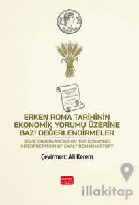 Erken Roma Tarihinin Ekonomik Yorumu Üzerine Bazı Değerlendirmeler