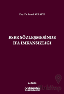 Eser Sözleşmesinde İfa İmkansızlığı