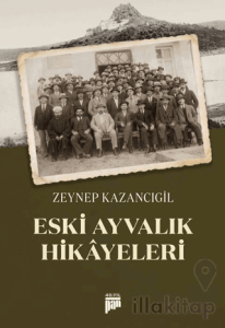 Eski Ayvalık Hikayeleri