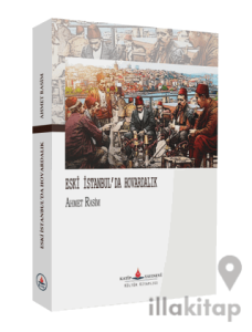 Eski İstanbul'da Hovardalık