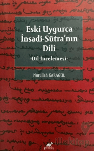 Eski Uygurca İnsadi-Sutra'nın Dili