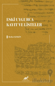 Eski Uygurca Kayıt ve Listeler