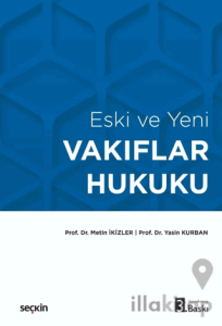 Eski ve Yeni Vakıflar Hukuku