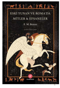 Eski Yunan ve Roma’da Mitler - Efsaneler