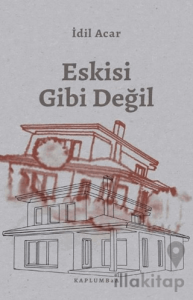 Eskisi Gibi Değil