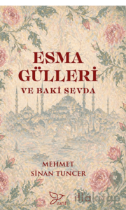 Esma Gülleri ve Baki Sevda