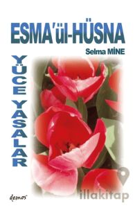 Esma’ül Hüsna Yüce Yasalar