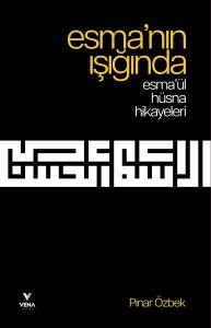 Esma’nın Işığında – Esma’ül Hüsna Hikayeleri