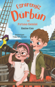 Esrarengiz Dürbün ve Fırtına Gemisi