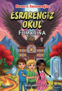 Esrarengiz Okul Fumarina