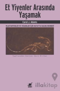 Et Yiyenler Arasında Yaşamak
