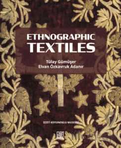 Ethnographıc Textıles