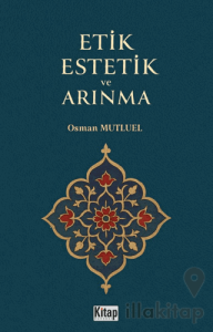 Etik Estetik ve Arınma