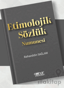 Etimolojik Sözlük Numunesi
