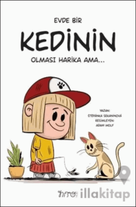 Evde Bir Kedinin Olması Harika Ama