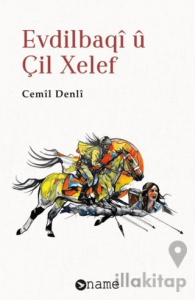 Evdilbaqî û Çil Xelef