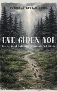 Eve Giden Yol & Rehber Kartlar