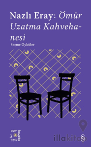 Everest Açıkhava 15: Ömür Uzatma Kahvehanesi Seçme Öyküler