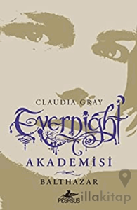 Evernight Akademisi 5: Balthazar