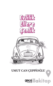 Evlilik Ellere Şenlik