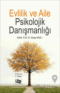 Evlilik ve Aile Psikolojik Danışmanlığı