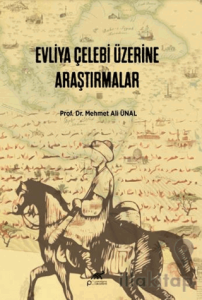 Evliya Çelebi Üzerine Araştırmalar