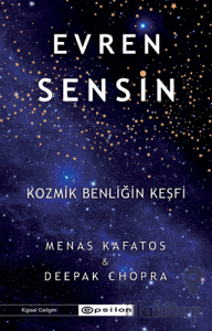 Evren Sensin - Kozmik Benliğin Keşfi