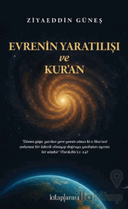 Evrenin Yaratılışı ve Kur’an
